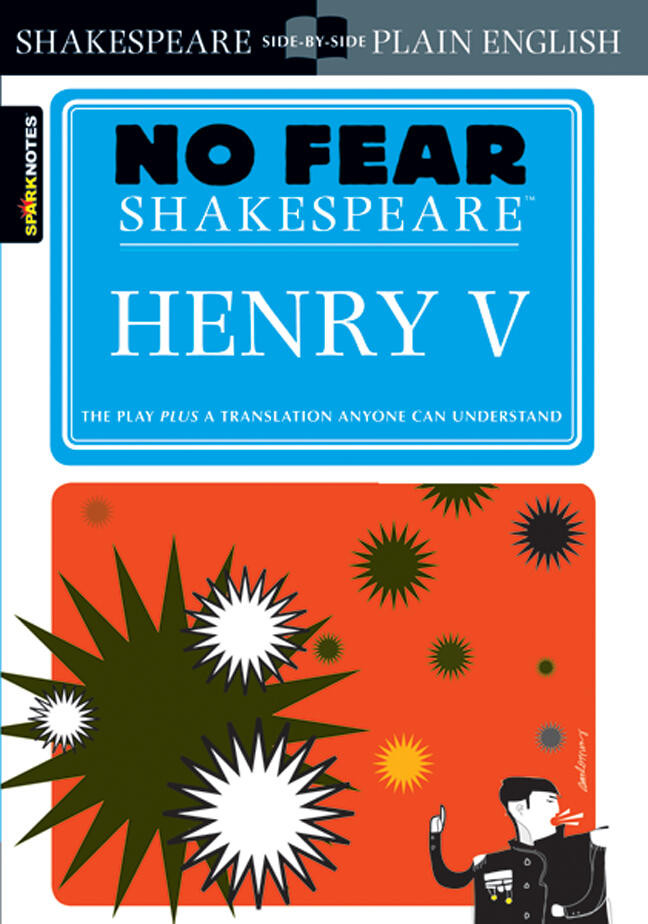 Henry V: No Fear Shakespeare Side-by-Side Plain English (No Fear Shakespeare) book cover by William Shakespeare, SparkNotes