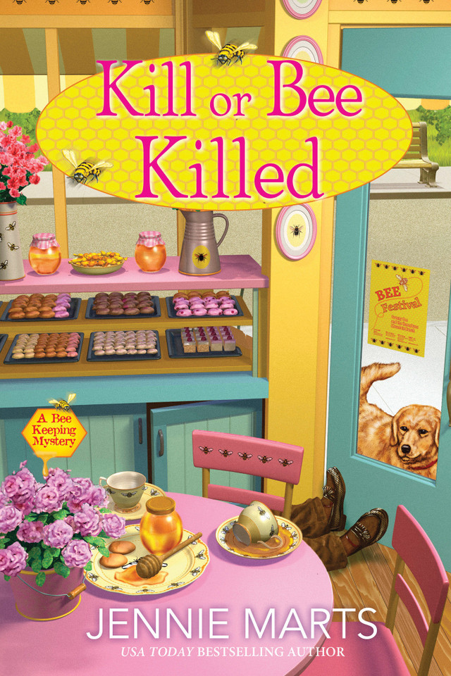 Kill or Bee Killed (A Bee Keeping Mystery) book cover by Jennie Marts