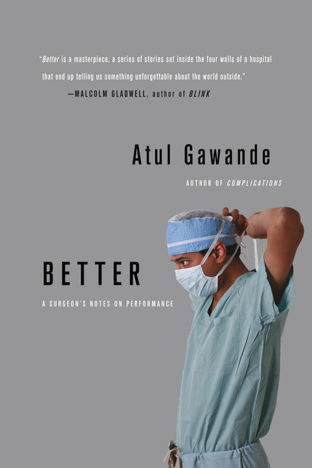 Better: A Surgeon's Notes on Performance book cover by Atul Gawande