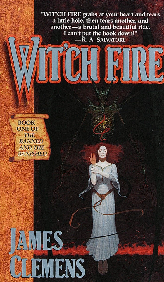 Wit'ch Fire: Book One of THE BANNED AND THE BANISHED (The Banned and The Banished) book cover by James Clemens