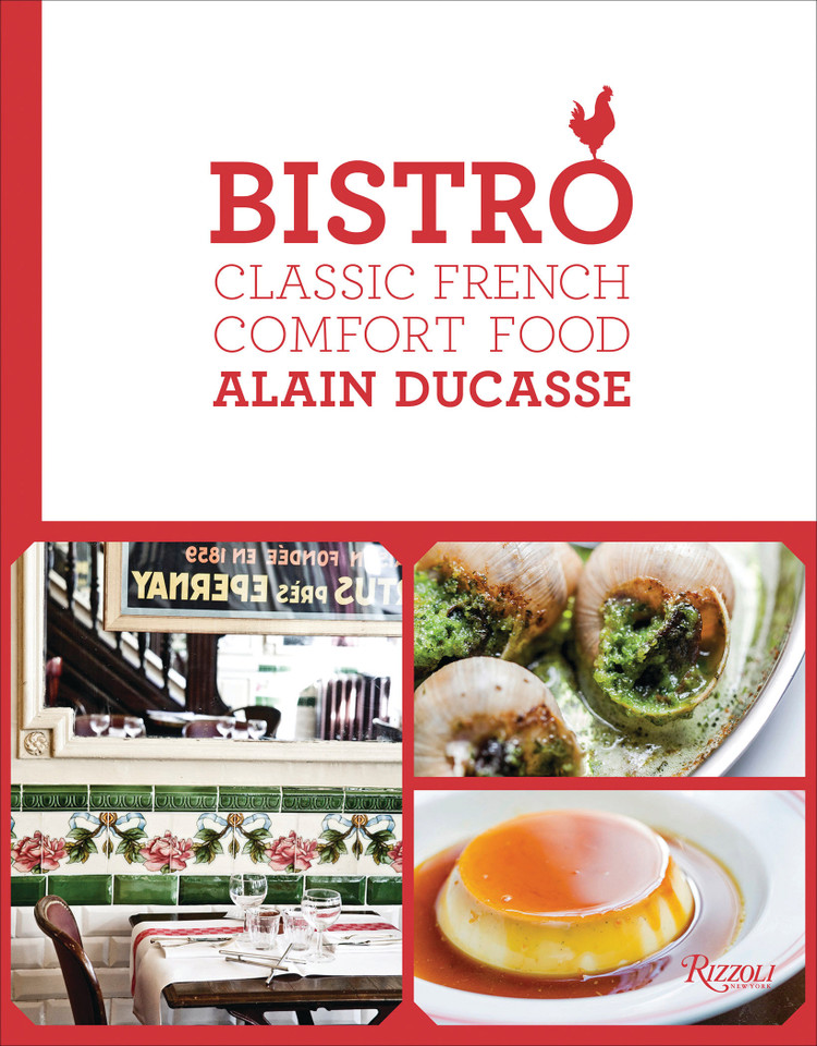 Bistro: Classic French Comfort Food book cover by Alain Ducasse