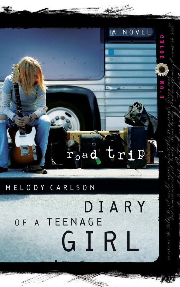 Road Trip: Chloe: Book 3 (Diary of a Teenage Girl) book cover by Melody Carlson