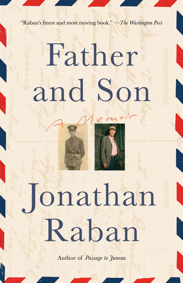 Father and Son: A Memoir book cover by Jonathan Raban