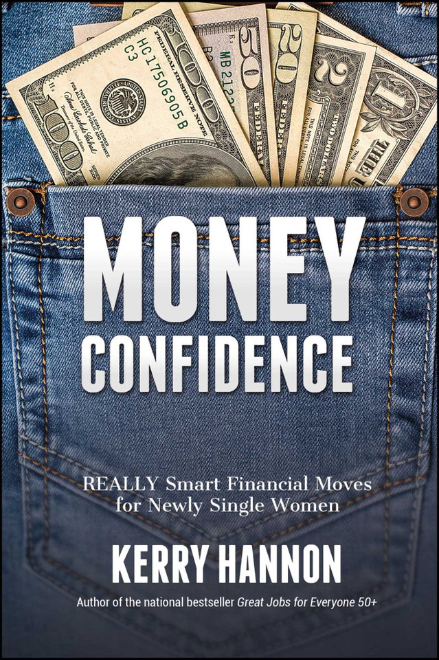 Money Confidence: Really Smart Financial Moves for Newly Single Women book cover by Kerry Hannon