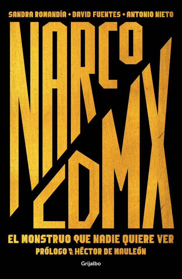 Narco CDMEX / Narco MXCITY book cover by Sandra Romandia, Antonio Nieto, David Fuentes