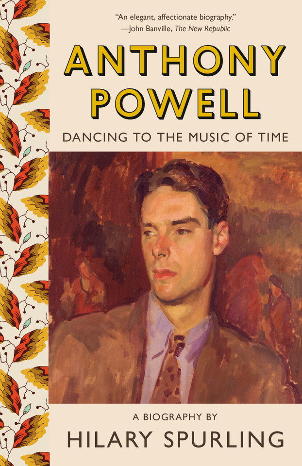 Anthony Powell: Dancing to the Music of Time book cover by Hilary Spurling