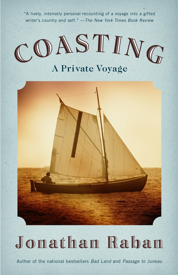 Coasting: A Private Voyage (Vintage Departures) book cover by Jonathan Raban