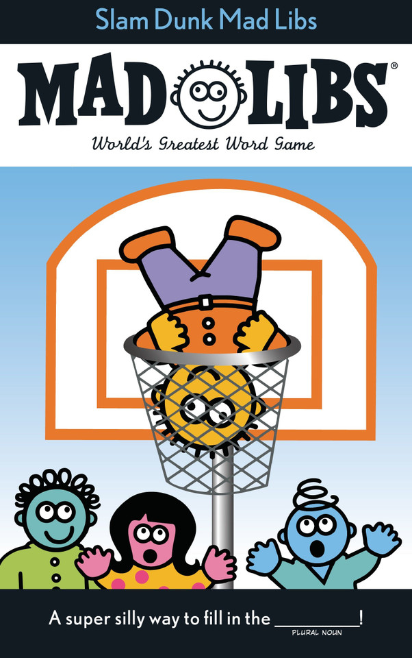 Slam Dunk Mad Libs: World's Greatest Word Game About Basketball (Mad Libs) book cover by Roger Price, Leonard Stern, Mad Libs