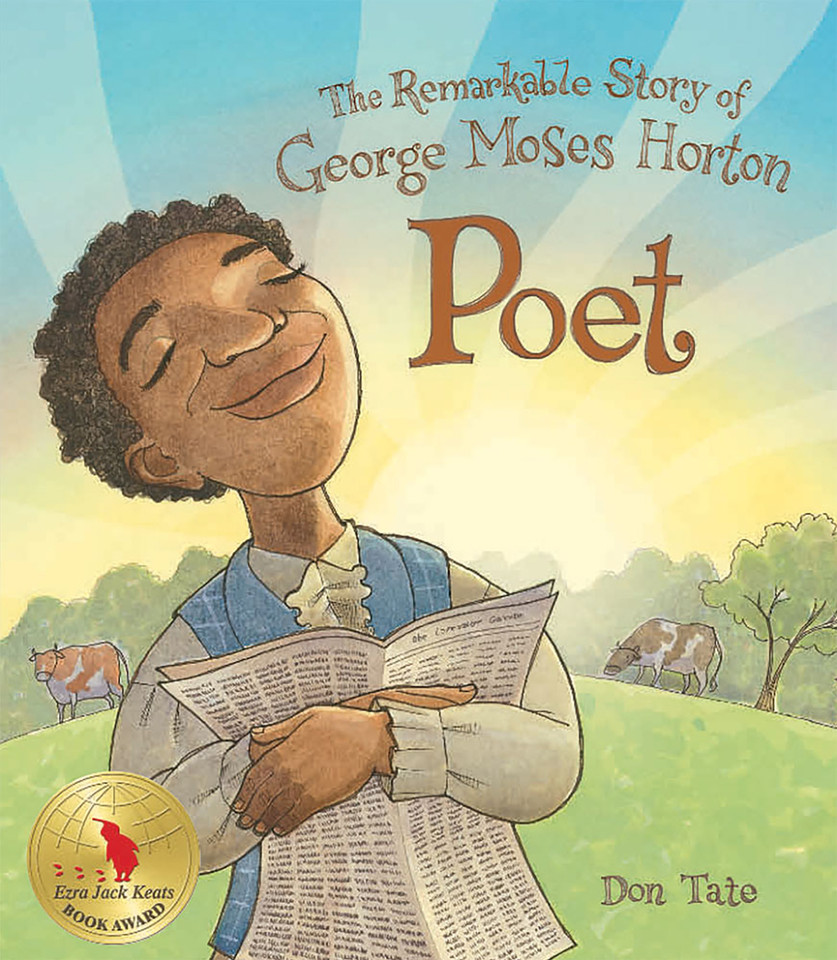 Poet: The Remarkable Story of George Moses Horton book cover by Don Tate