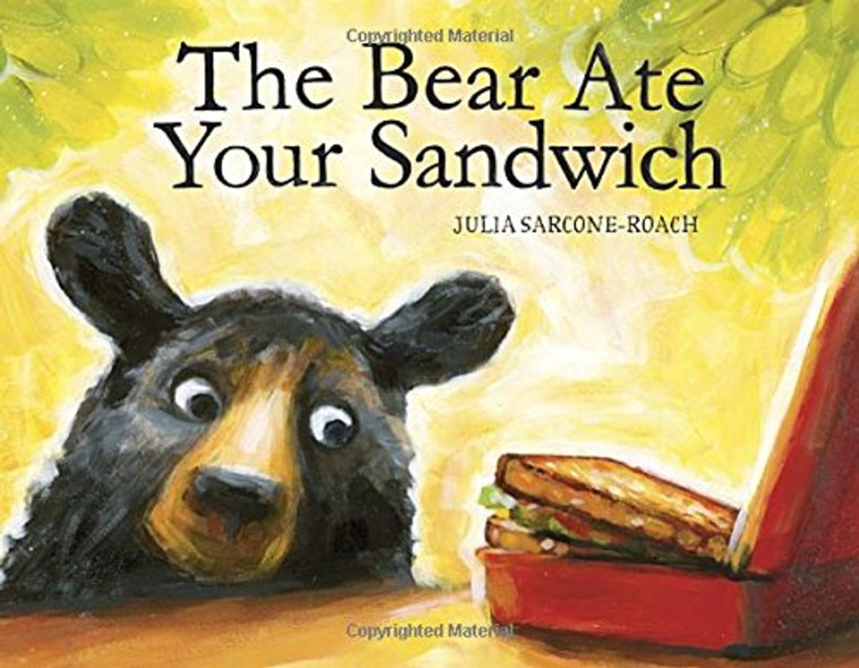 The Bear Ate Your Sandwich Cover