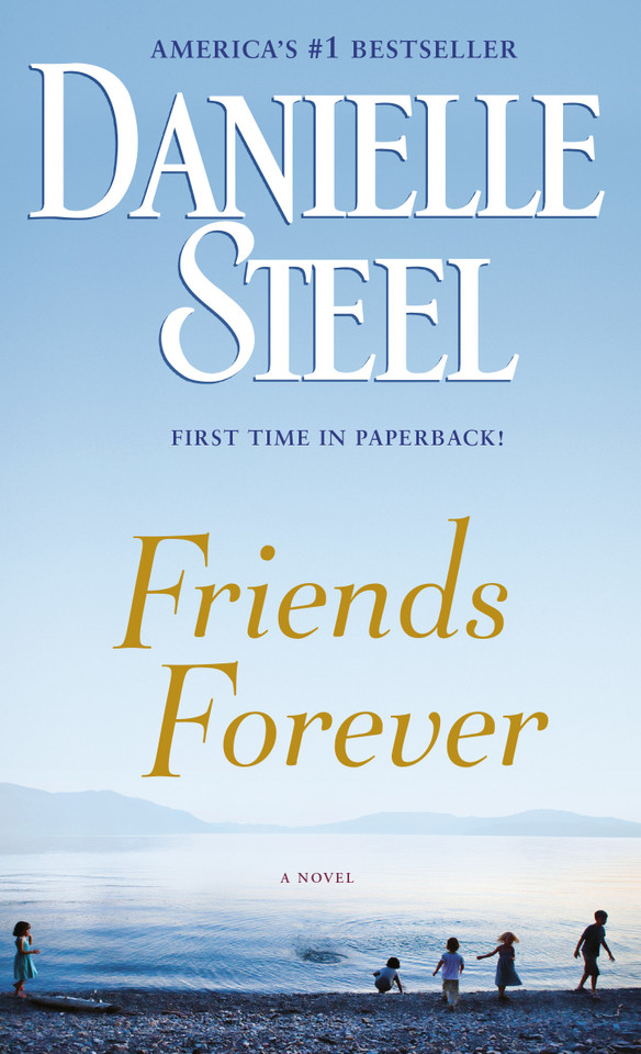 Friends Forever: A Novel book cover by Danielle Steel