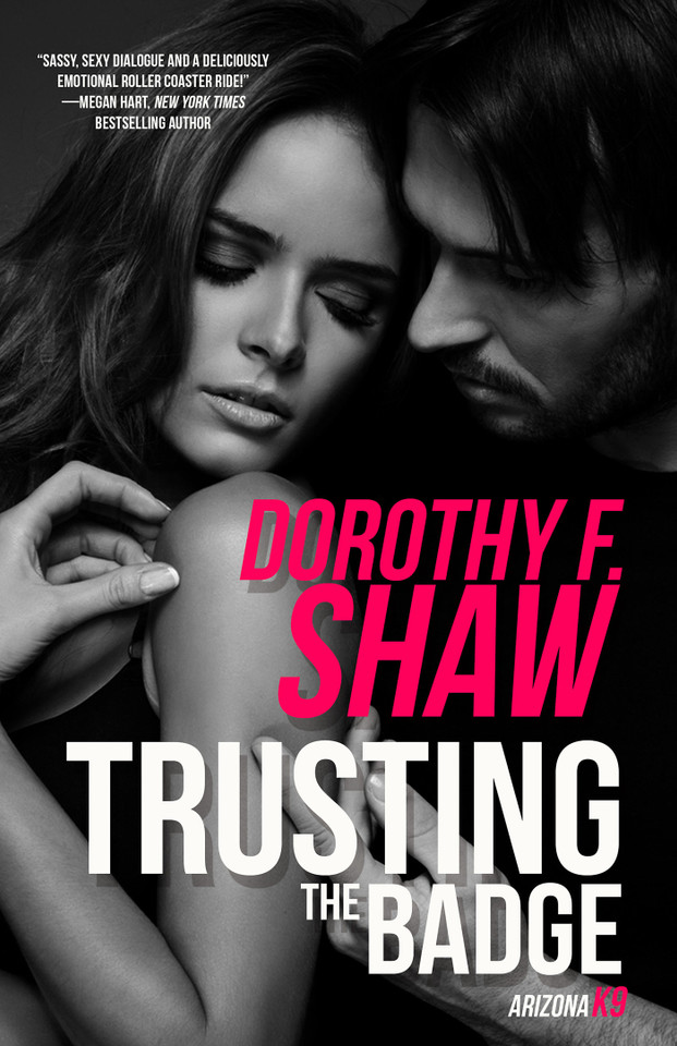 Trusting the Badge (Arizona K9) book cover by Dorothy F. Shaw
