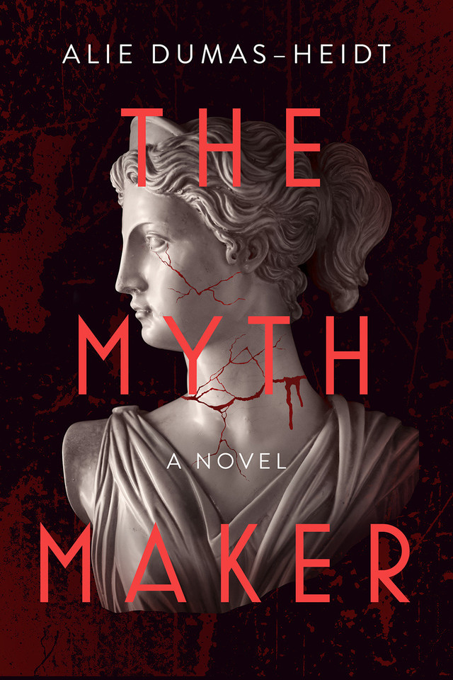 The Myth Maker: A Novel book cover by Alie Dumas Heidt