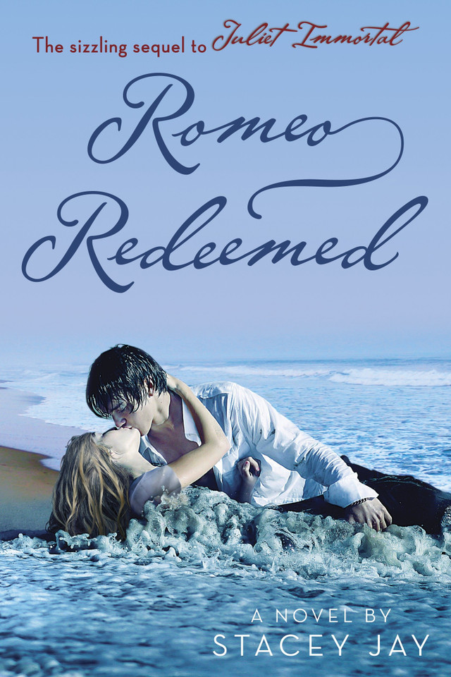 Romeo Redeemed (Juliet Immortal) book cover by Stacey Jay