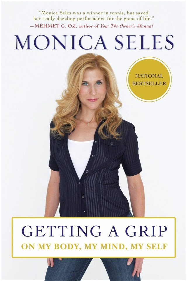 Getting a Grip: On My Body, My Mind, My Self book cover by Monica Seles