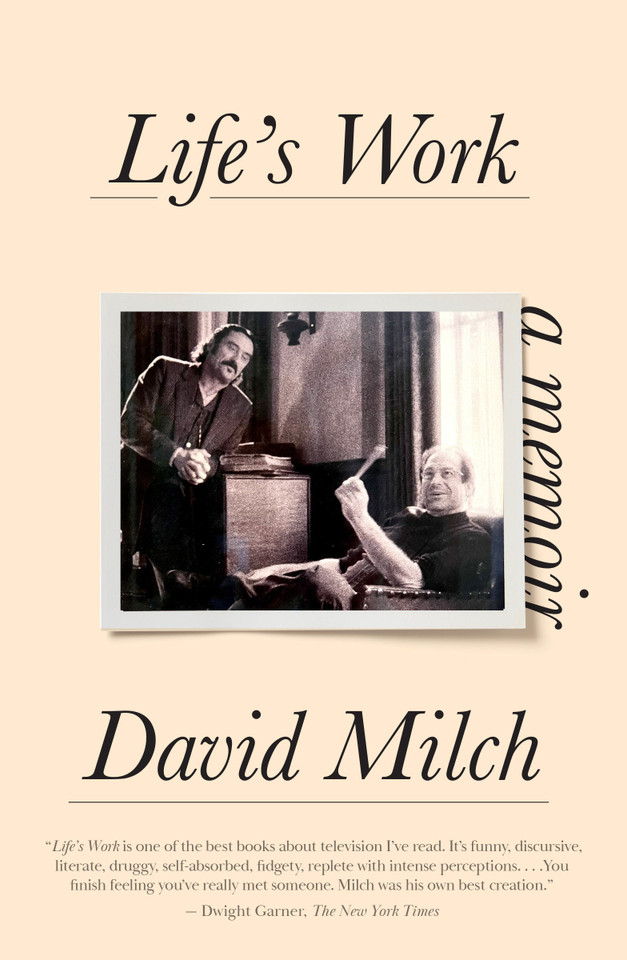 Life's Work: A Memoir book cover by David Milch