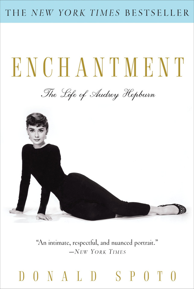 Enchantment: The Life of Audrey Hepburn book cover by Donald Spoto