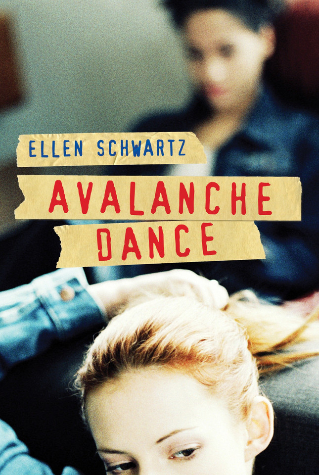 Avalanche Dance book cover by Ellen Schwartz