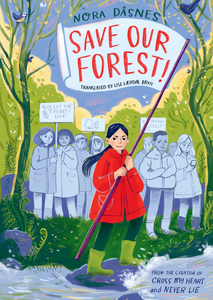 Save Our Forest! (Cross My Heart) book cover by Nora Dåsnes