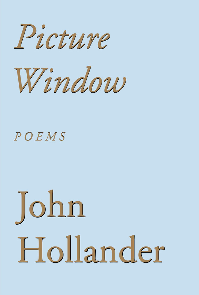 Picture Window: Poems book cover by John Hollander