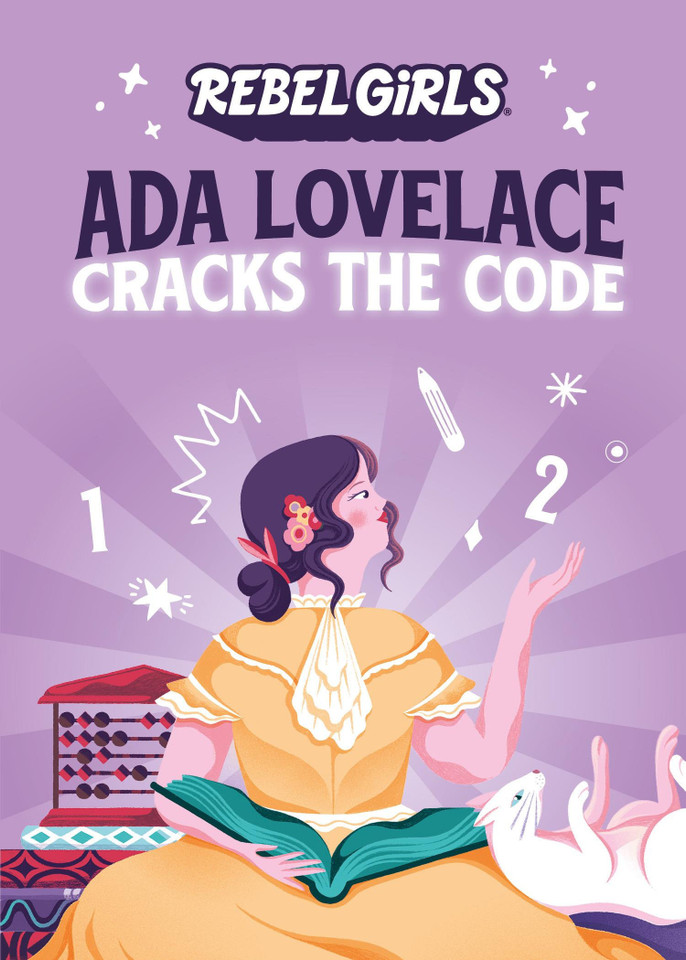 Ada Lovelace Cracks the Code (Rebel Girls Chapter Books) book cover by Rebel Girls, Corinne Purtill