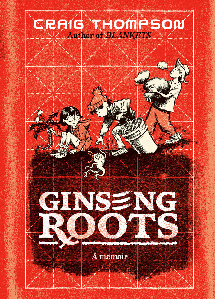 Ginseng Roots: A Memoir (Pantheon Graphic Library) book cover by Craig Thompson