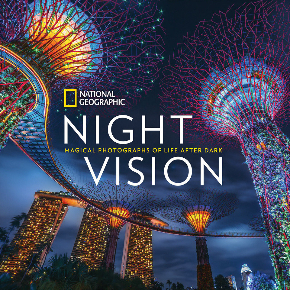 National Geographic Night Vision: Magical Photographs of Life After Dark book cover by National Geographic