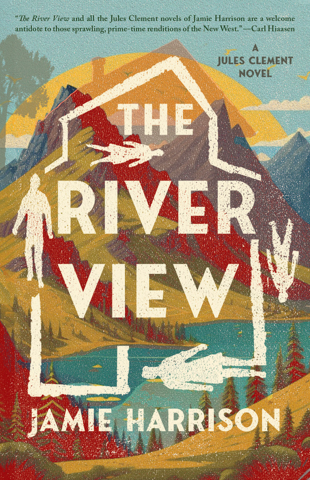 The River View: A Jules Clement Novel (JULES CLEMENT) book cover by Jaime Harrison