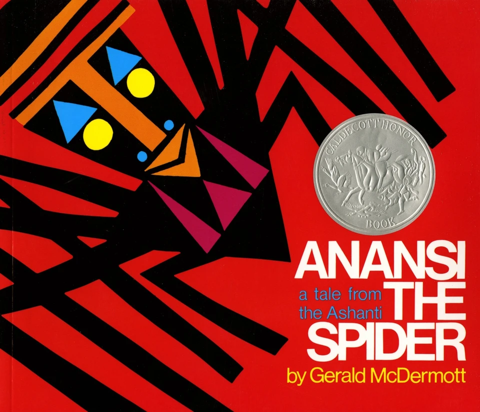 Anansi the Spider: A Tale from the Ashanti (Caldecott Honor Book) book cover by Gerald McDermott