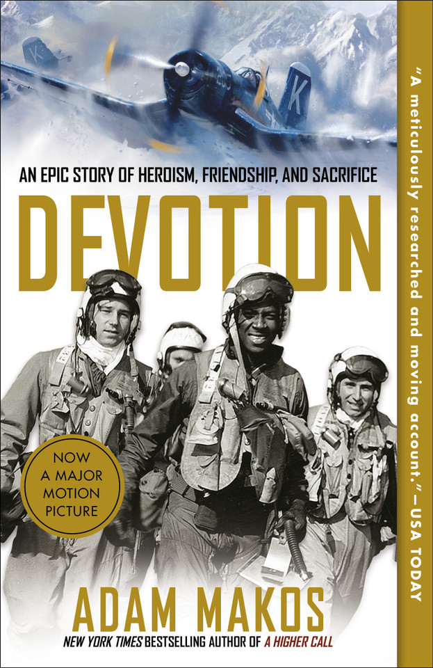 Devotion: An Epic Story of Heroism, Friendship, and Sacrifice book cover by Adam Makos