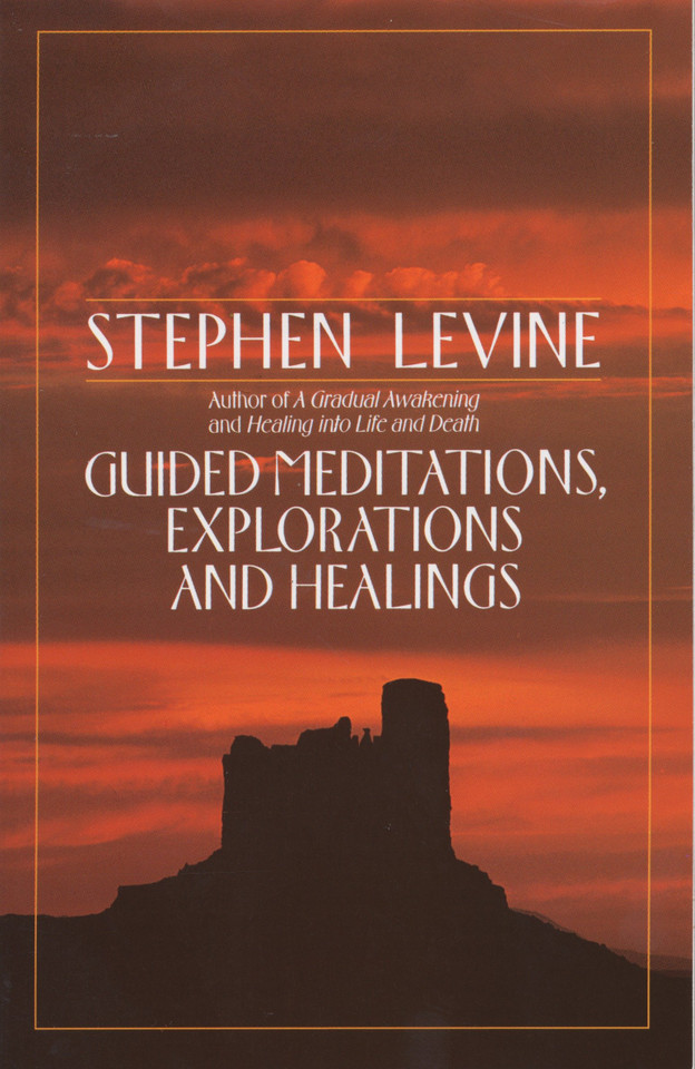 Guided Meditations, Explorations and Healings book cover by Stephen Levine