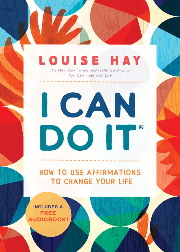 I Can Do It: How to Use Affirmations to Change Your Life book cover by Louise Hay
