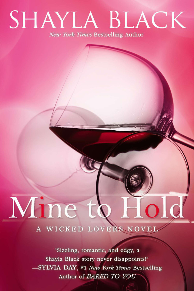Mine to Hold (A Wicked Lovers Novel) book cover by Shayla Black