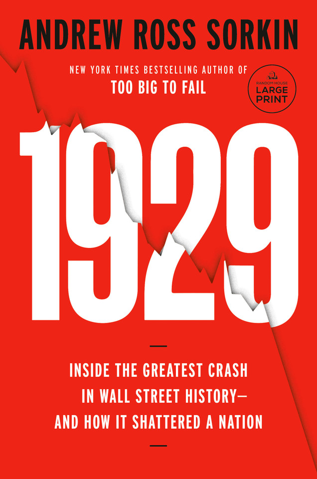 1929: Inside the Greatest Crash in Wall Street History--and How It Shattered a Nation book cover by Andrew Ross Sorkin
