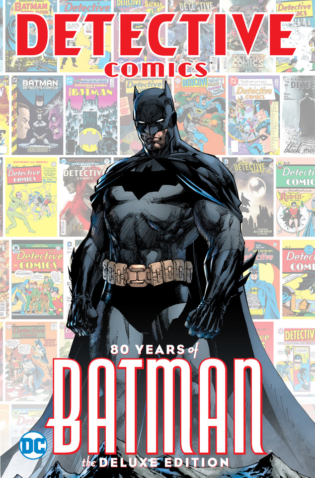 Detective Comics: 80 Years of Batman Deluxe Edition book cover by Various