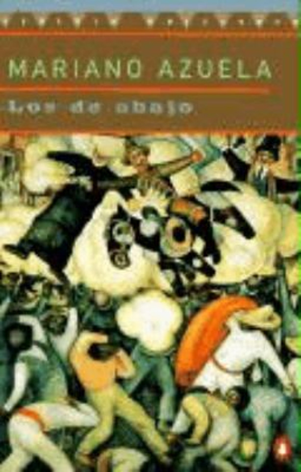 Los de Abajo: Novela de la Revolucion Mexicana Cover Los de Abajo: Novela de la Revolucion Mexicana Cover