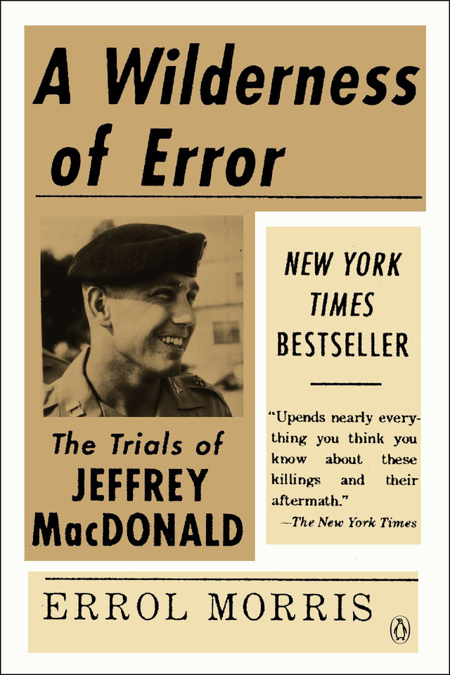 A Wilderness of Error: The Trials of Jeffrey MacDonald book cover by Errol Morris