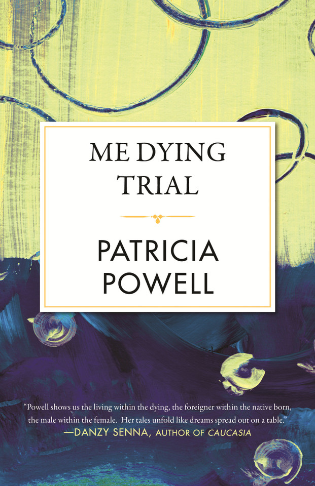 Me Dying Trial (Celebrating Black Women Writers) book cover by Patricia Powell