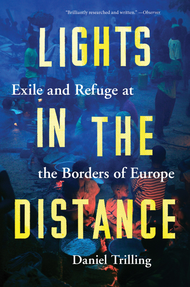 Lights in the Distance: Exile and Refuge at the Borders of Europe book cover by Daniel Trilling