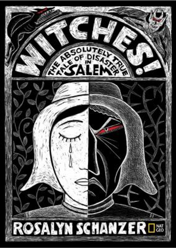 Witches: The Absolutely True Tale of Disaster in Salem Cover