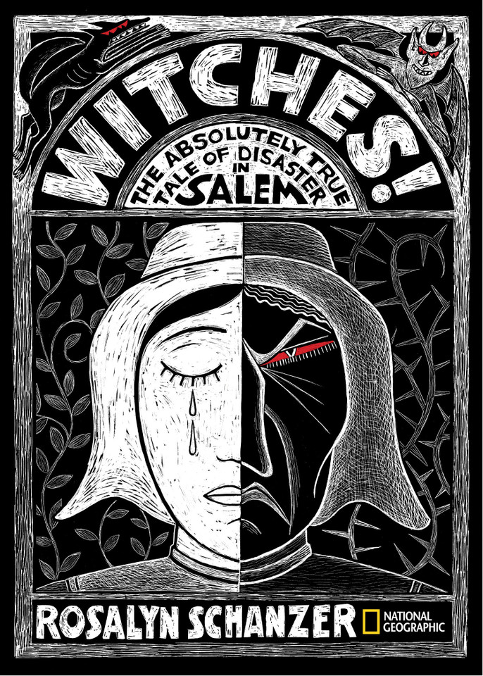 Witches: The Absolutely True Tale of Disaster in Salem book cover by Rosalyn Schanzer