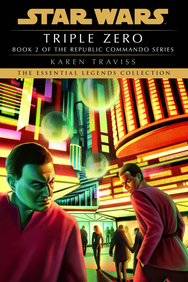 Triple Zero: Star Wars Legends (Republic Commando) (Star Wars: Republic Commando - Legends) book cover by Karen Traviss
