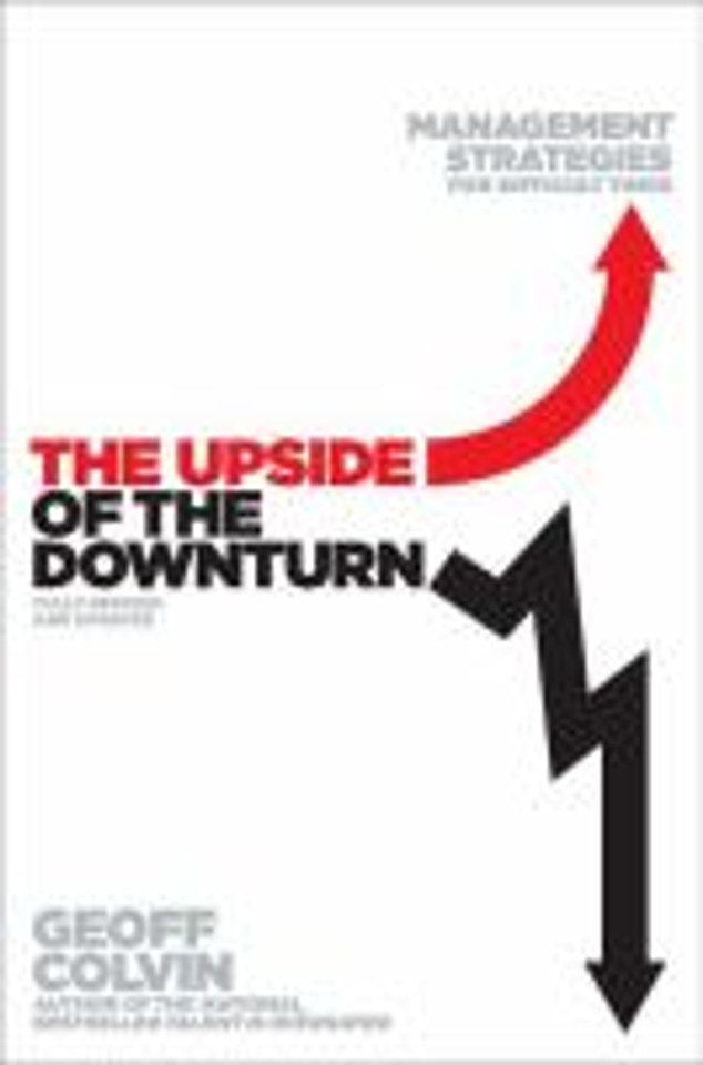 The Upside of the Downturn: Management Strategies for Difficult Times Cover