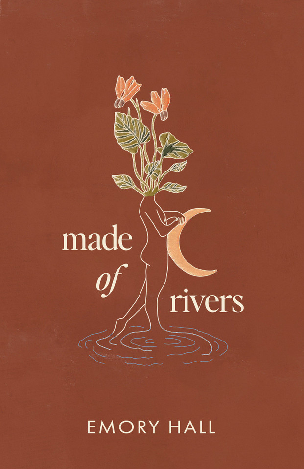Made of Rivers [Revised & Expanded] book cover by Emory Hall