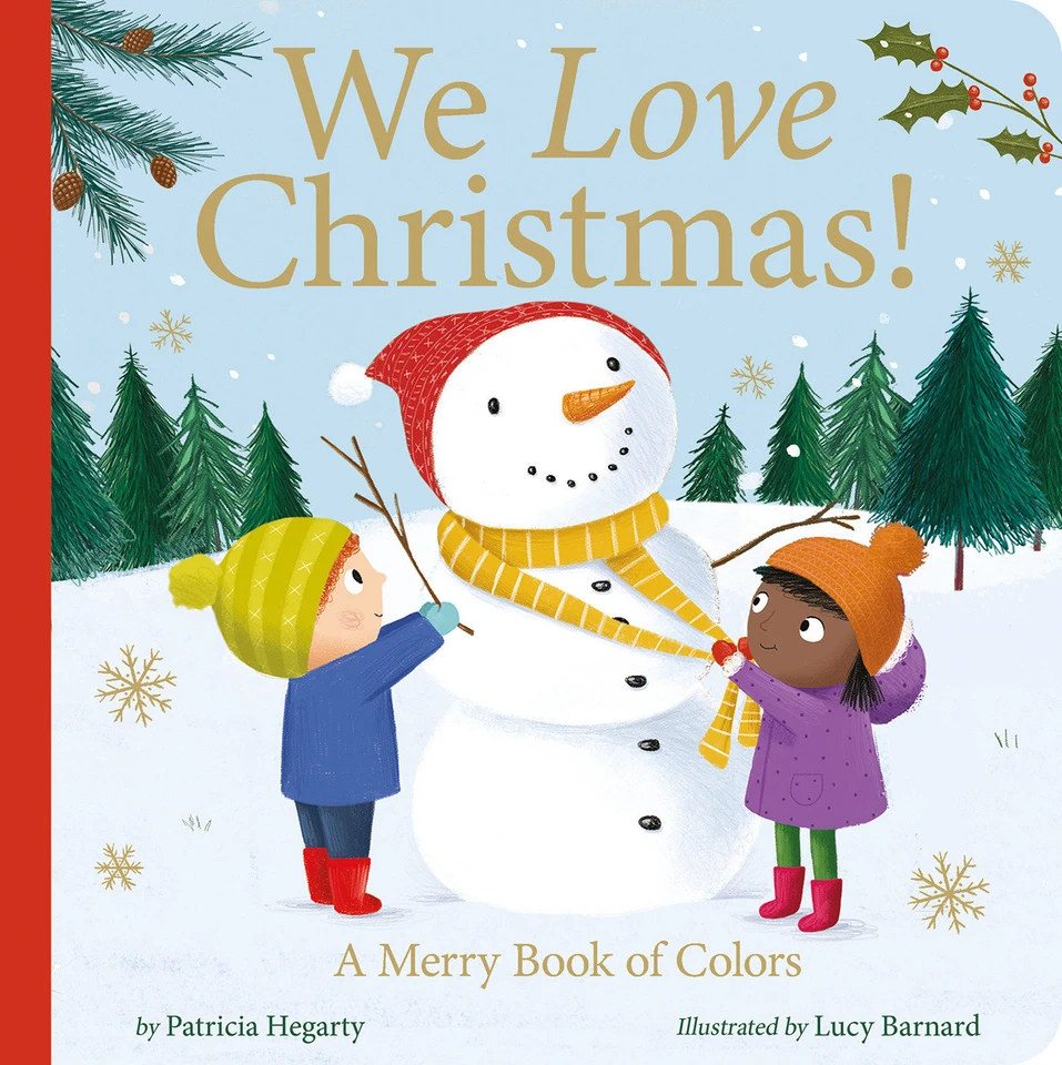 We Love Christmas!: A Merry Book of Colors book cover by Patricia Hegarty
