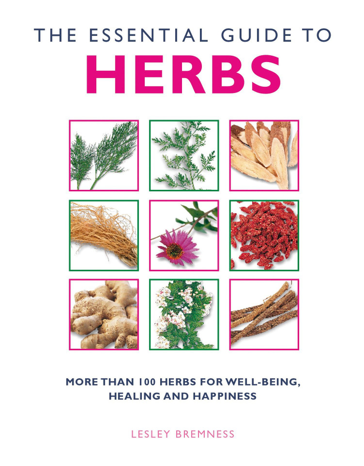 The Essential Guide to Herbs: More than 100 Herbs for Well-being, Healing and Happiness (Essential Guides) book cover by Lesley Bremness