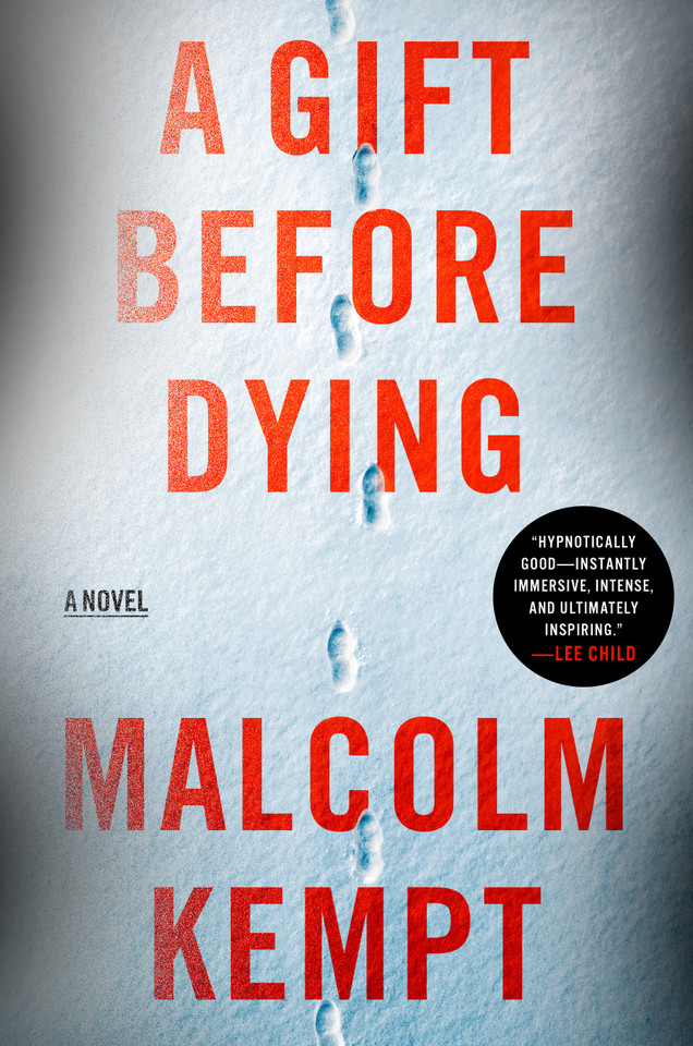 A Gift Before Dying: A Novel book cover by Malcolm Kempt