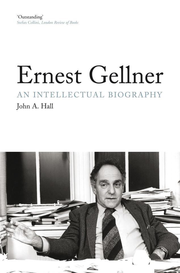 Ernest Gellner: An Intellectual Biography book cover by John A. Hall