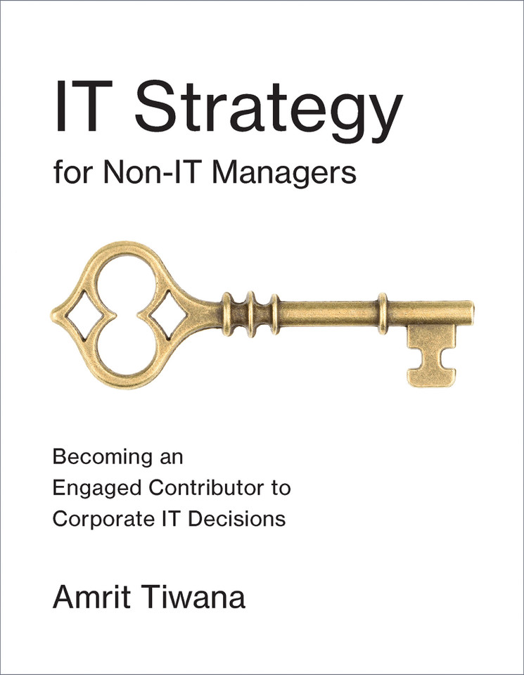 IT Strategy for Non-IT Managers: Becoming an Engaged Contributor to Corporate IT Decisions book cover by Amrit Tiwana