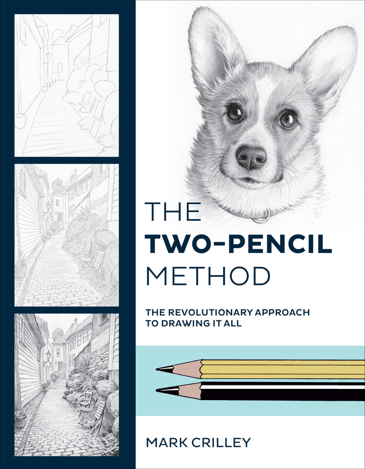 The Two-Pencil Method: The Revolutionary Approach to Drawing It All book cover by Mark Crilley